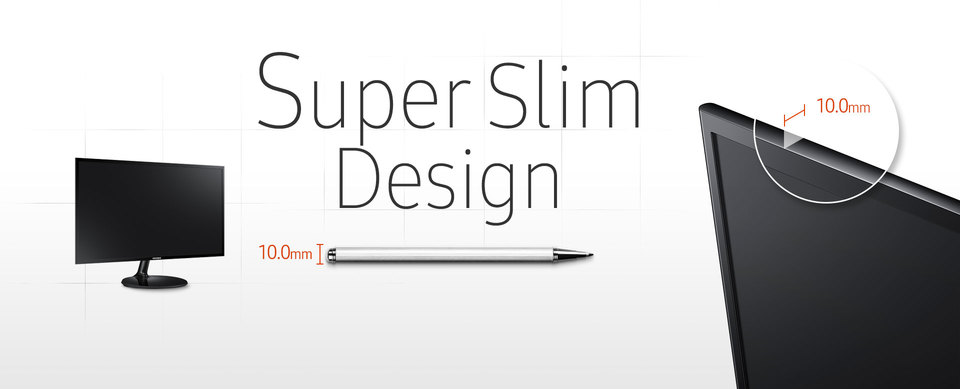 Super-slim Design